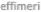 effimeri